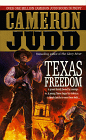 Texas Freedom by Cameron Judd