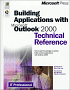 Building Applications With Microsoft Outlook 2000
Technical Reference
