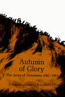Autumn of Glory: The Tennessee Army